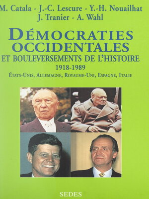 cover image of Démocraties occidentales et bouleversements de l'histoire, 1918-1989